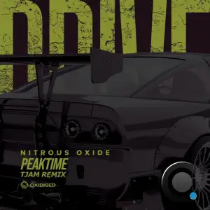 Nitrous Oxide - Peaktime (tjam Remix) (2026)