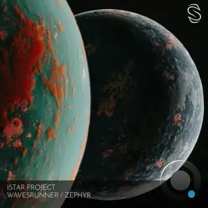 Istar Project - Wavesrunner And Zephyr Ep (2026)
