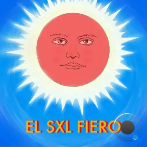 Nan Fiero x Sxlxmxn - El Sxl Fiero (2026)