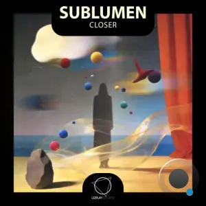 Sublumen - Closer (2026)