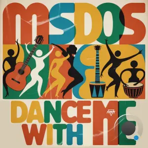 MSdoS - Dance With Me (2026)