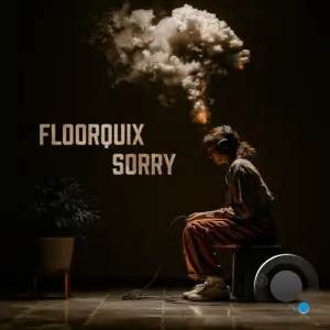 Floorquix - Sorry (2026)