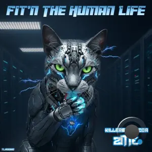 Killerbarbacoa & Zitte - Fit'n The Human Life (2026)