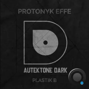Protonyk effe - Plastik B (2026)