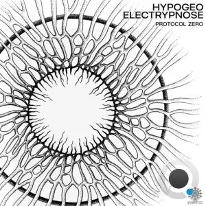 Hypogeo & Electrypnose - Protocol Zero (2026)