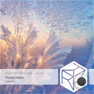 BlurrrSAMA & Super Luminal - Frozen Heart (2026)