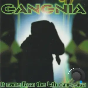 Gangnia - It Came From The 4th Dimension (2026)