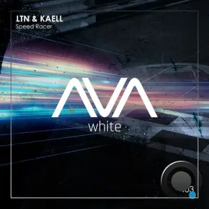 LTN & Kaell - Speed Racer (2026)