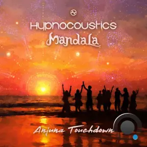 Hypnocoustics & Mandala - Anjuna Touchdown (2026)