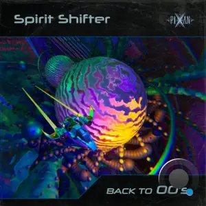 Spirit Shifter - Back To '00 (2026)