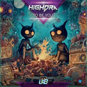 Highdra - To Be You (2026)