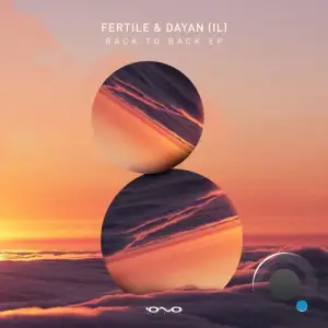 Fertile & Dayan - Back 2 Back (2026)