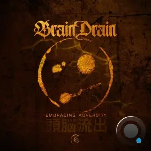 Braindrain - Embracing Adversity (2026)