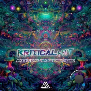 Kritical Hit - Maximum Dosage (2026)
