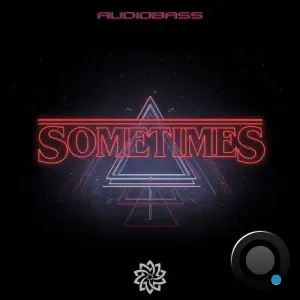 Audiobass - Sometimes (2026)