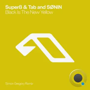 Super8 & Tab & SONIN - Black Is The New Yellow (Simon Gregory Remix) (2026)