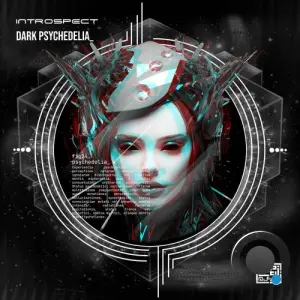 Introspect - Dark Psychedelia (2026)