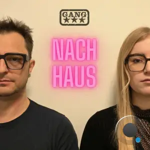 Gang - Nach Haus (2026)