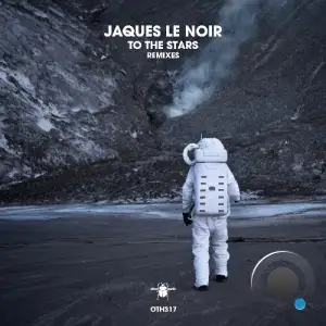 Jaques Le Noir - To The Stars (Remixes) (2026)