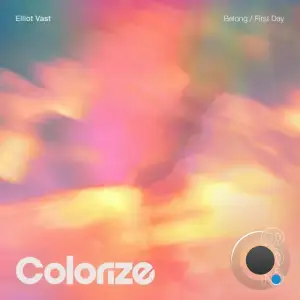 Elliot Vast - Belong / First Day (2026)