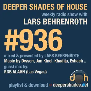 Lars Behrenroth & Rob Alahn - Deeper Shades Of House #936 (2026-02-01)