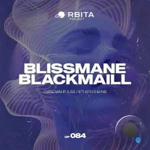 Blissmane & Blackmaill - Obsidian Pulse (2026)