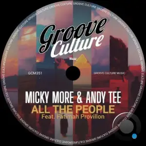 Micky More And Andy Tee x Fatimah Provillon - All The People (2026)