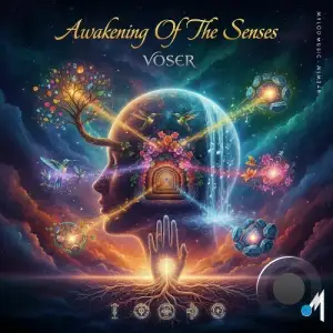 Voser - Awakening Of The Senses (2026)