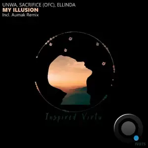 UNWA, Sacrifice (ofc), Ellinda - My Illusion (2026)