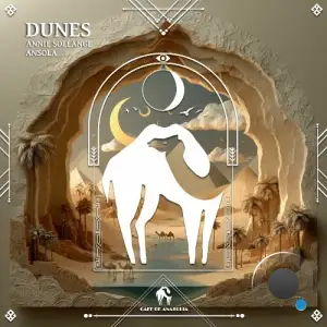 Annie Sollange, Ansola - Dunes (2026)
