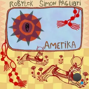 Robytek & Simon Pagliari - Amerika (2026)