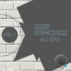 DJ ERV - 2026 Reworks Vol 1 (2026)