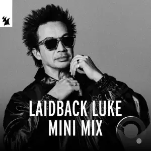 Laidback Luke Mini Mix (Extended Versions) (2026)