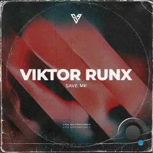 Viktor Runx - Save Me (2026)