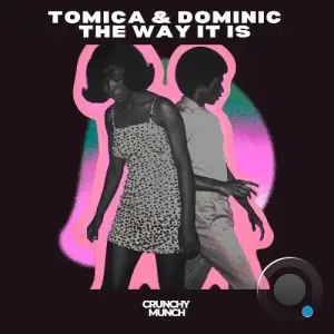Tomica & Dominic - The Way It Is (Original Mix) (2026)