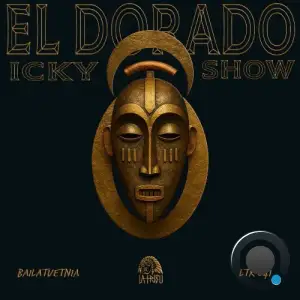 Icky Show - El Dorado (2026)