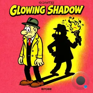 GIANT22 - Glowing Shadow (2026)