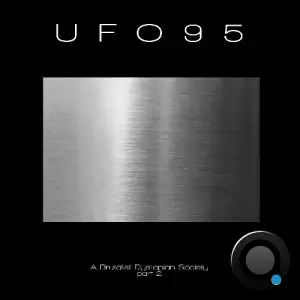 UFO95 - A Brutalist Dystopian Society - Part 2 (2026)