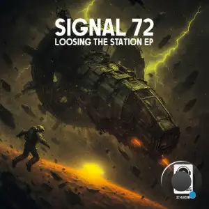 Signal 72 - Loosing The Station (2026)
