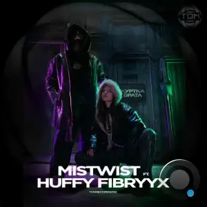 Mistwist ft. Huffy Fibryyx - Kurtka (2026)
