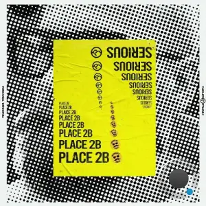 Place 2b - Serious (2026)