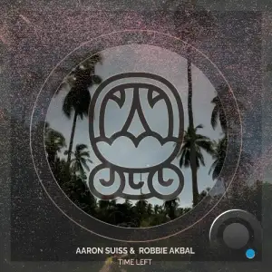 Robbie Akbal & Aaron Suiss - Time Left (2026)