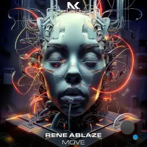 Rene Ablaze - Move (2026)