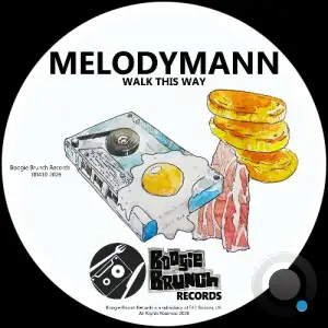 Melodymann - Walk This Way (2026)