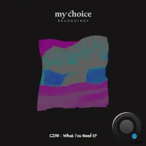 CZAR (IN) - What You Need (2026)