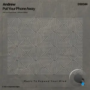 Andrew - Put Your Phone Away (2026)