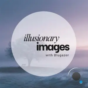 Blugazer - Illusionary Images 171 (2026-02-05)