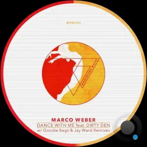 Marco Weber ft. Dirty Den - Dance With Me (2026)