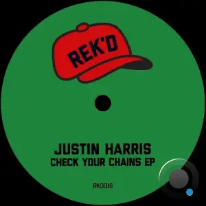 Justin Harris - Check Your Chains (2026)