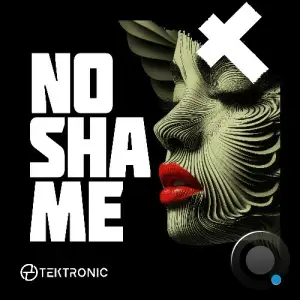 Tektronic - No Shame (2026)
